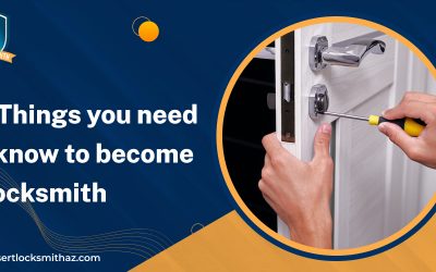 10 Things you need to know to become a locksmith