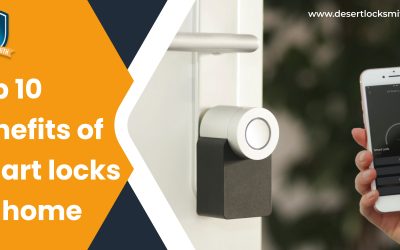 Top 10 benefits of smart locks for home