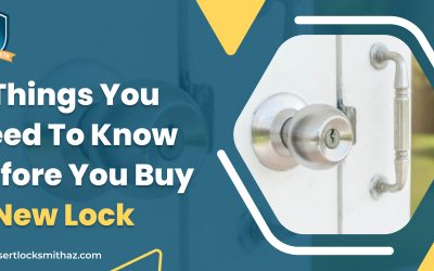4 Things You Need To Know Before You Buy A New Lock