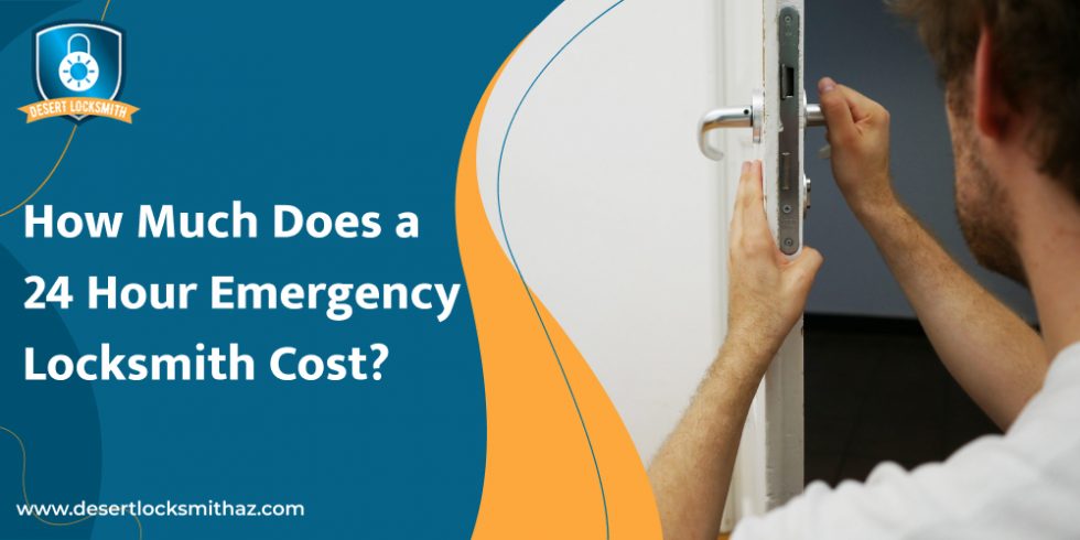 How Much Does a 24 Hour Emergency Locksmith Cost?