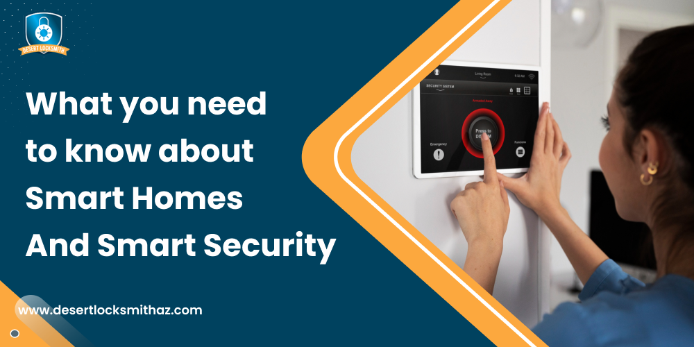 What you need to know about Smart Homes And Smart Security