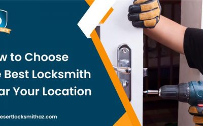 How to choose the best locksmith near your location