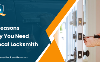 10 Reasons Why You Need a Local Locksmith