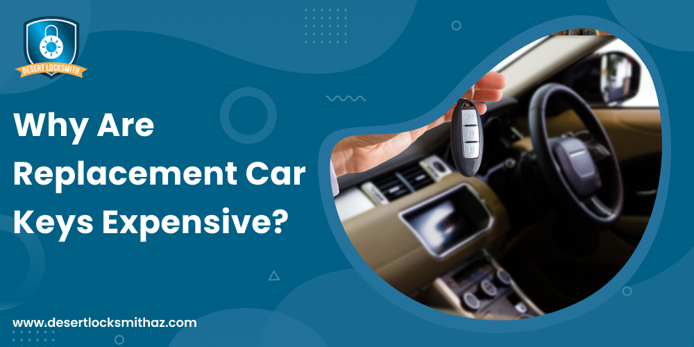 Why Are Replacement Car Keys Expensive?